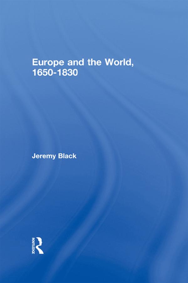 Europe and the World, 1650-1830