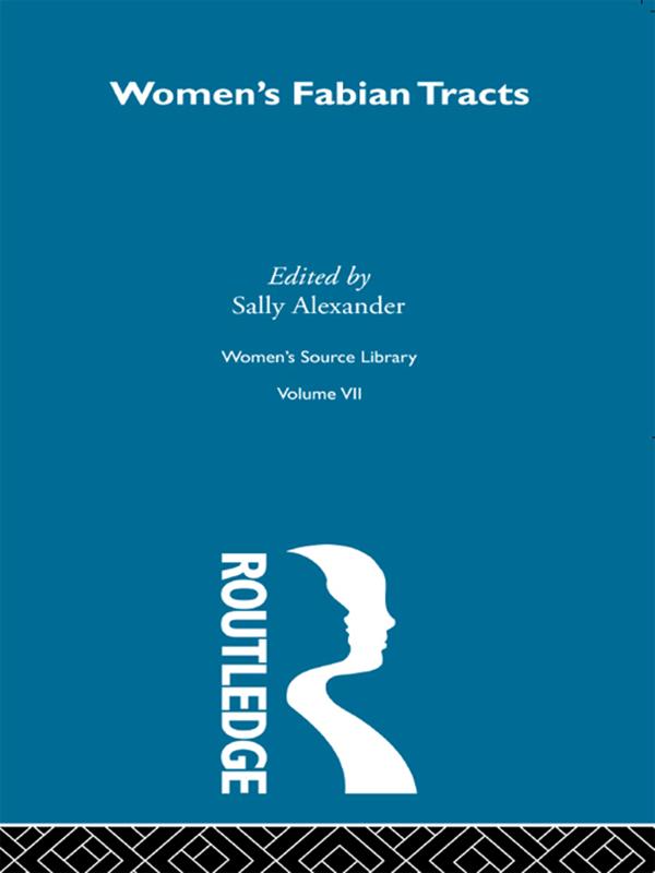 Women's Fabian Tracts by Sally Alexander