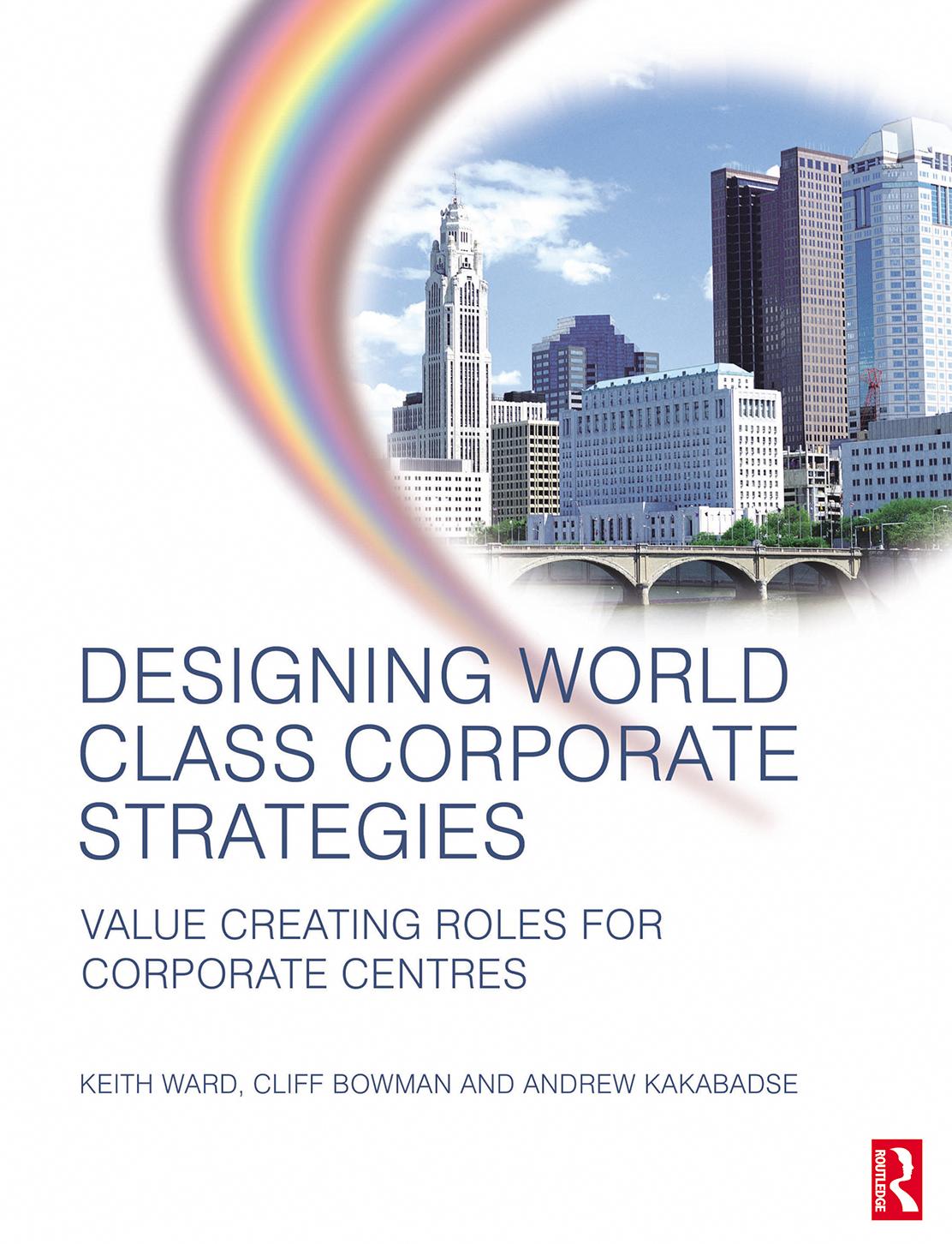 Designing World Class Corporate Strategies