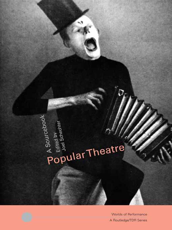 Popular Theatre by Joel Schechter