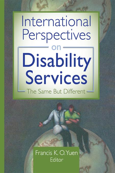 International Perspectives on Disability Services by Francis K.O. Yuen