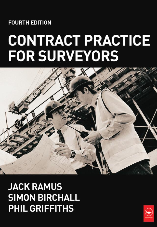 Contract Practice for Surveyors by Jack Ramus, Phil Griffiths, Simon Birchall