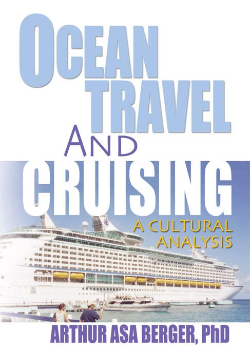 Ocean Travel and Cruising by Arthur Asa Berger