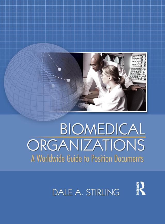 Biomedical Organizations by Dale Stirling
