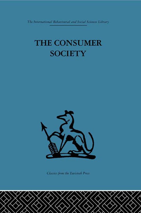 The Consumer Society by I. R. C. Hirst, W. Duncan Reekie