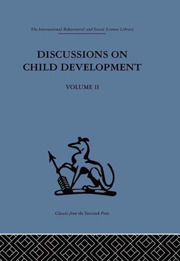 Discussions on Child Development by Barbel Inhelder, J. M. Tanner