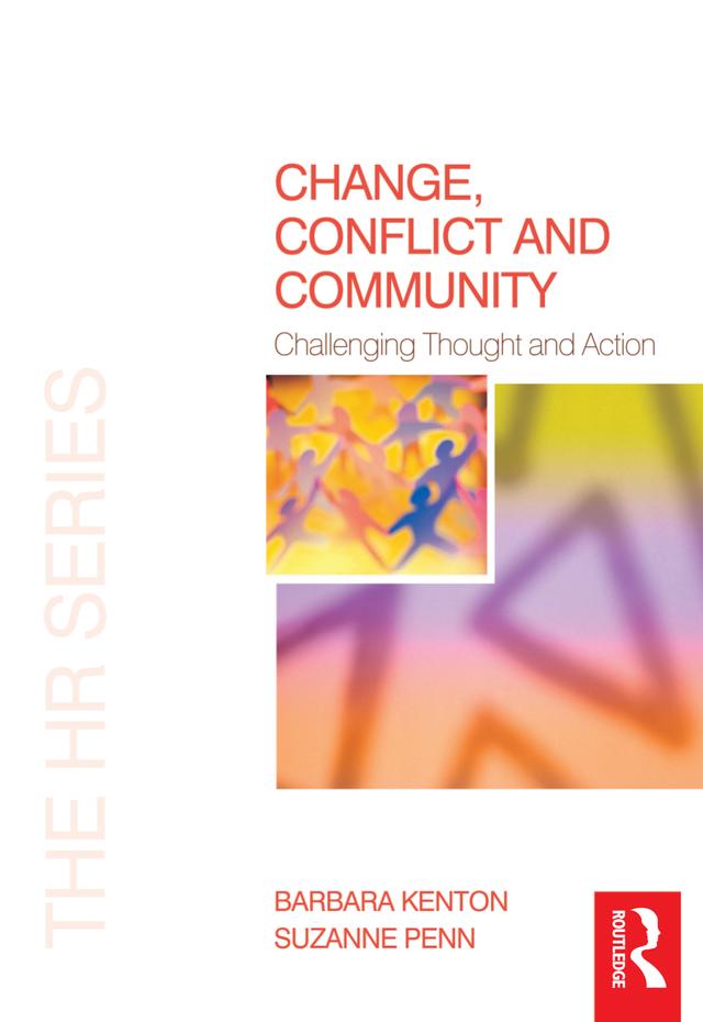 Change, Conflict and Community by Barbara Kenton, Suzanne Penn
