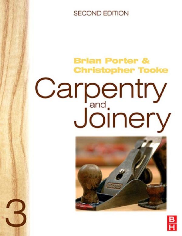 Carpentry and Joinery 3 by Brian Porter, Chris Tooke