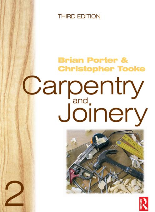 Carpentry and Joinery 2 by Brian Porter, Chris Tooke