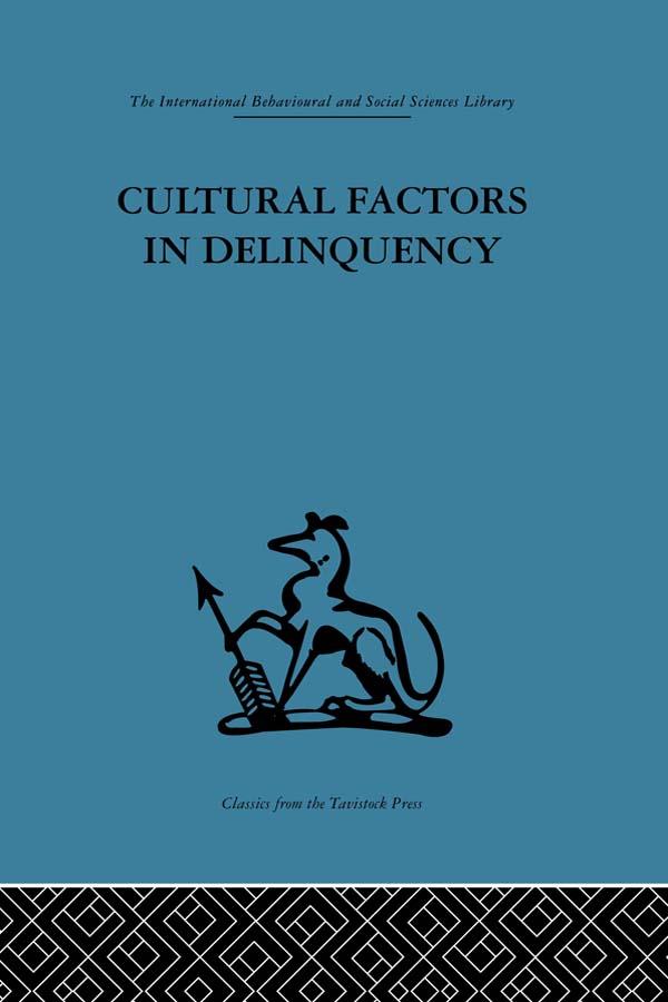 Cultural Factors in Delinquency by R. H Ahrenfeldt, T. C. N. Gibbens