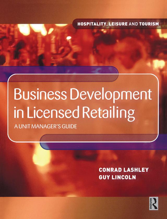 Business Development in Licensed Retailing by Conrad Lashley, Guy Lincoln