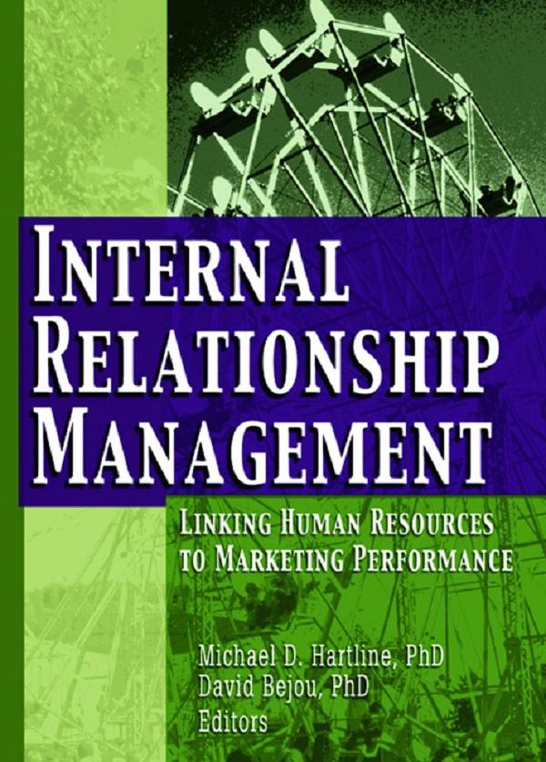 Internal Relationship Management by David Bejou, Michael D Hartline
