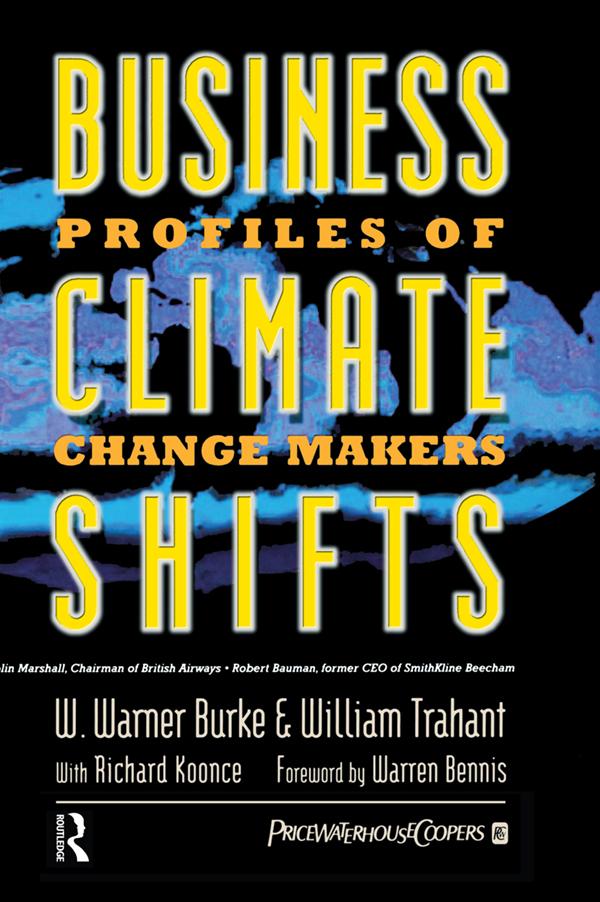 Business Climate Shifts by Richard Koonce, Warner Burke, William Trahant