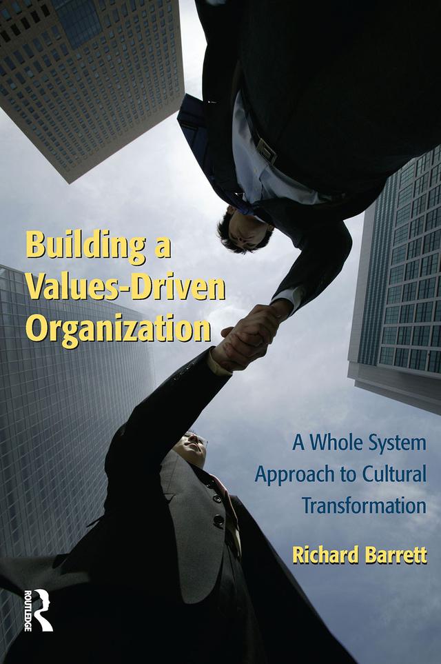 Building a Values-Driven Organization by Richard Barrett