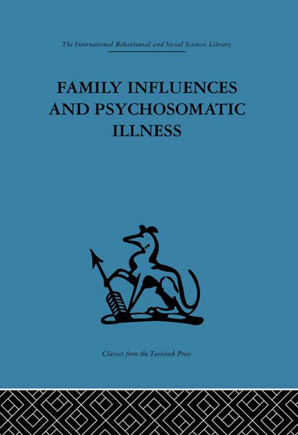 Family Influences and Psychosomatic Illness