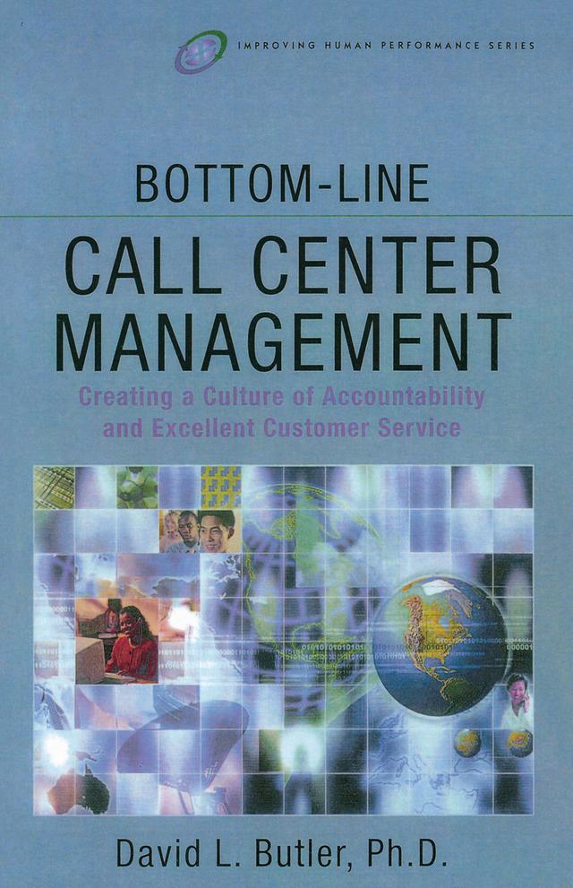 Bottom-Line Call Center Management by David L. Butler