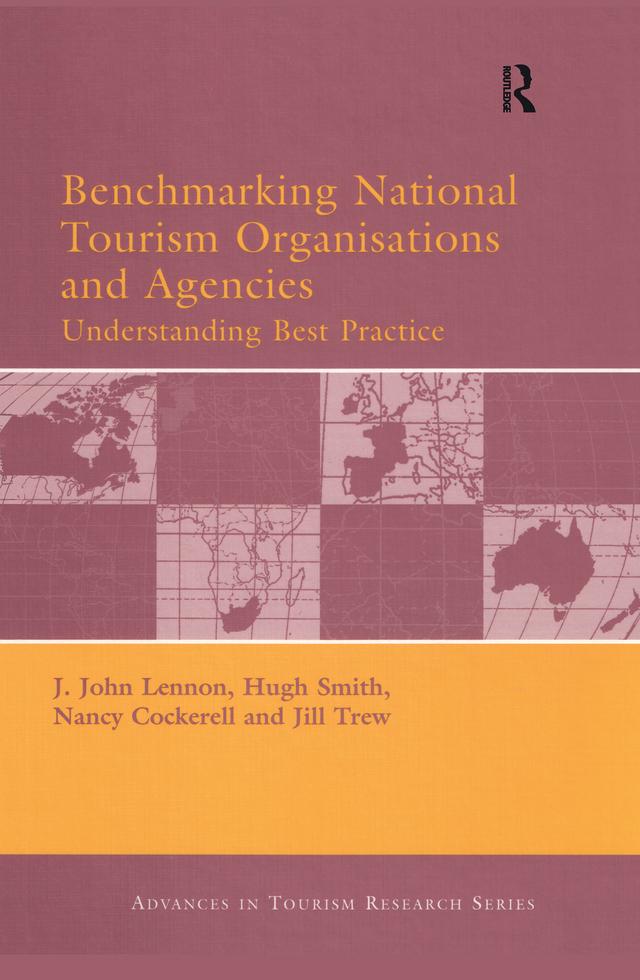 Benchmarking National Tourism Organisations and Agencies by Hugh Smith, Jill Trew, John Lennon, Nancy Cockerell
