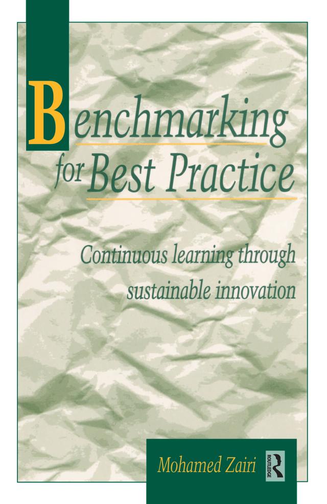 Benchmarking for Best Practice by Mohamed Zairi