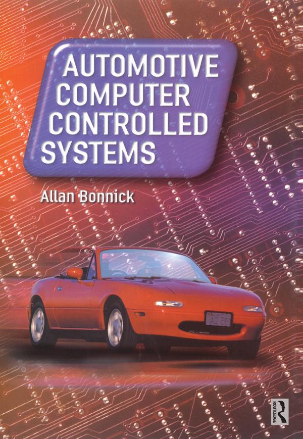 Automotive Computer Controlled Systems by Alan Bonnick