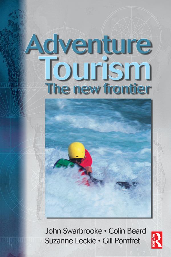 Adventure Tourism by Colin Beard, Gill Pomfret, John Swarbrooke, Suzanne Leckie