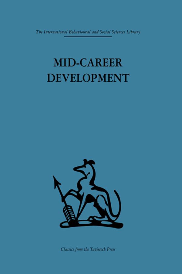 Mid-Career Development by Robert N. Rapoport