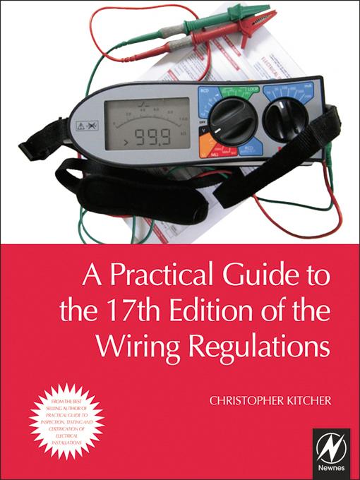 A Practical Guide to the of the Wiring Regulations by Christopher Kitcher
