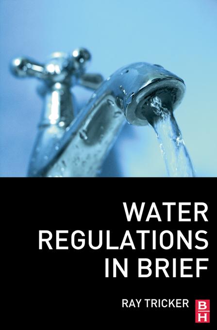 Water Regulations In Brief by Ray Tricker