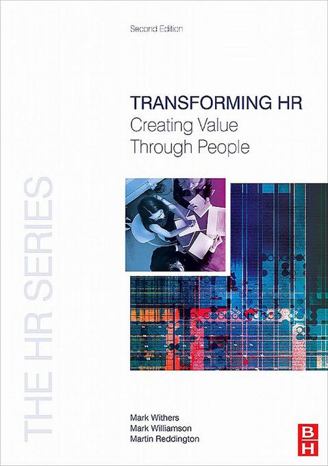 Transforming HR by Mark Williamson, Mark Withers, Martin Reddington