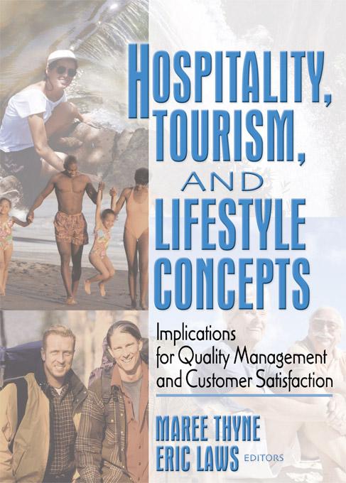 Hospitality, Tourism, and Lifestyle Concepts by Eric Laws, Maree Thyne