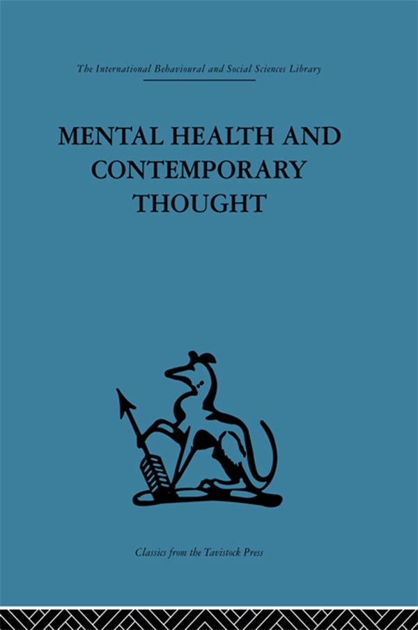 Mental Health and Contemporary Thought by Kenneth Soddy, Robert H. Ahrenfeldt