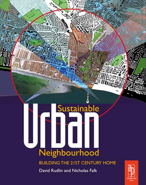 Sustainable Urban Neighbourhood by David Rudlin, Nicholas Falk