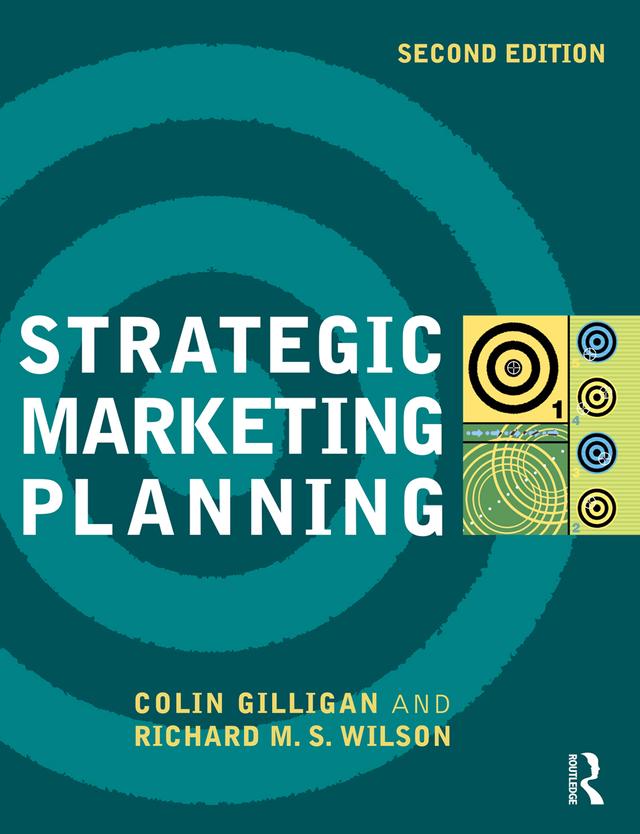 Strategic Marketing Planning by Colin Gilligan, Richard M.S. Wilson