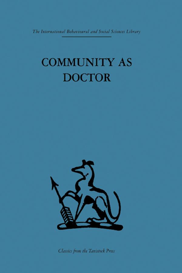 Community as Doctor by Robert N. Rapoport