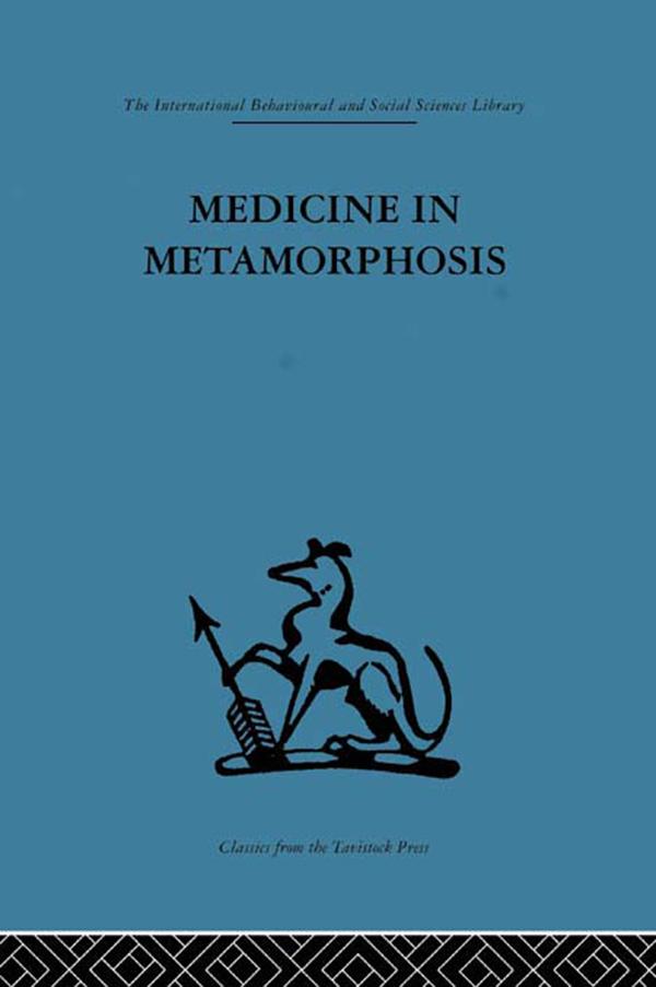 Medicine in Metamorphosis by Martti Siirala