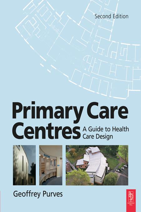 Primary Care Centres by Geoffrey Purves