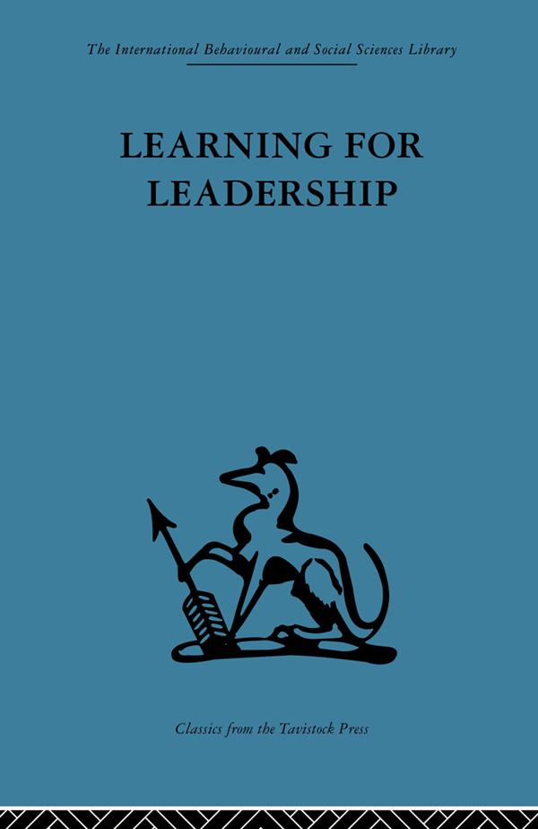 Learning for Leadership by A. K Rice