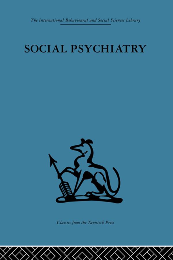 Social Psychiatry by Maxwell Jones