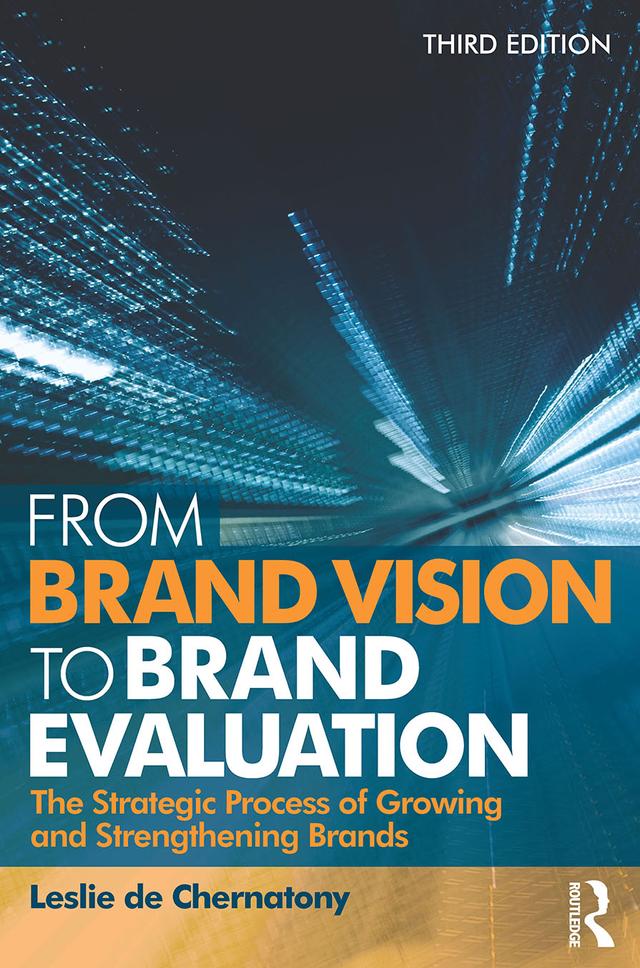 From Brand Vision to Brand Evaluation by Leslie de Chernatony