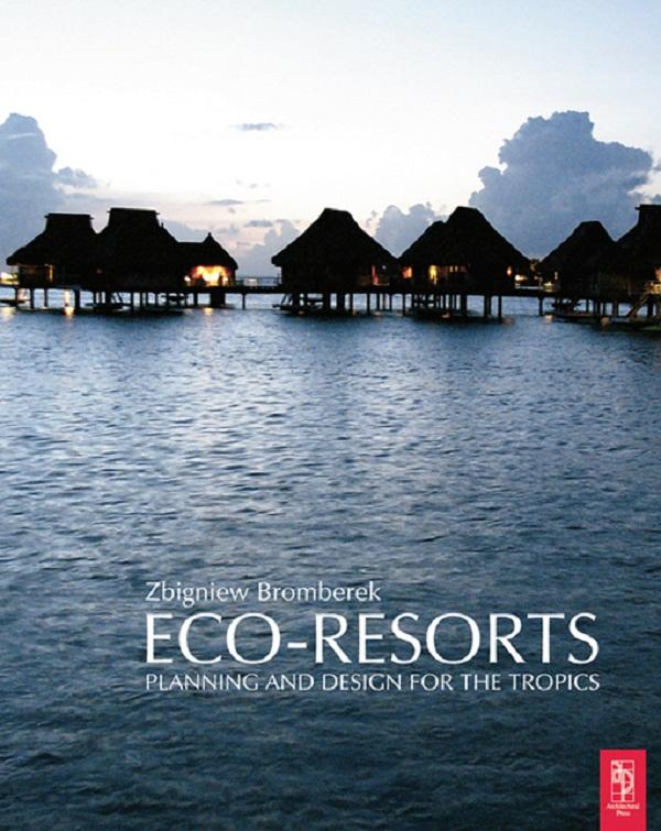 Eco-resorts by Zbigniew Bromberek