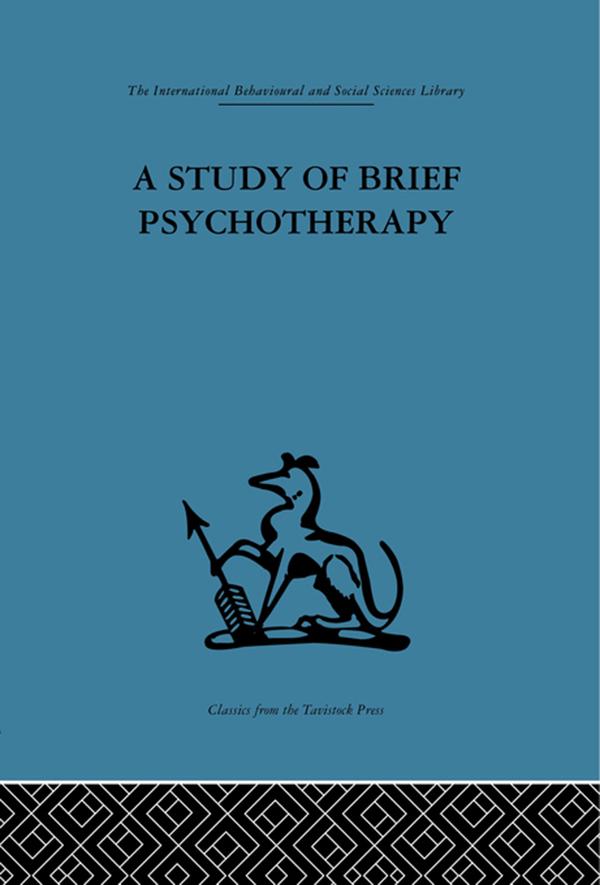 A Study of Brief Psychotherapy by D. H. Malan