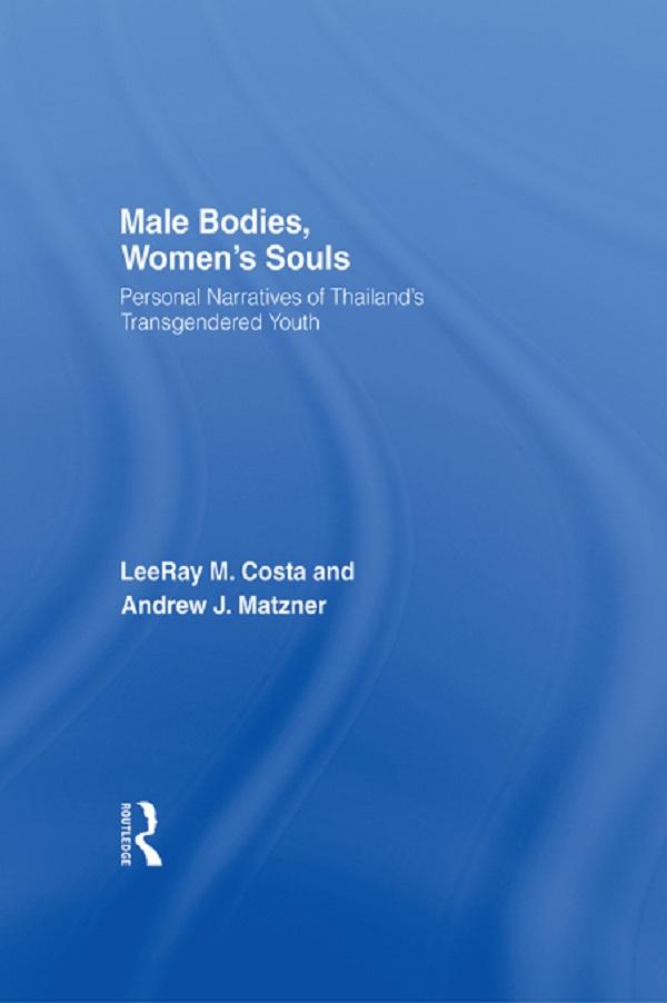 Male Bodies, Women's Souls by LeeRar Costa