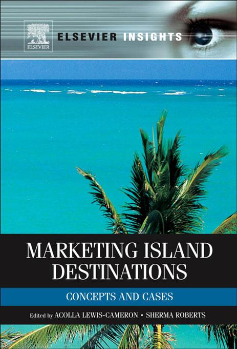Marketing Island Destinations by Acolla Lewis-Cameron, Sherma Roberts