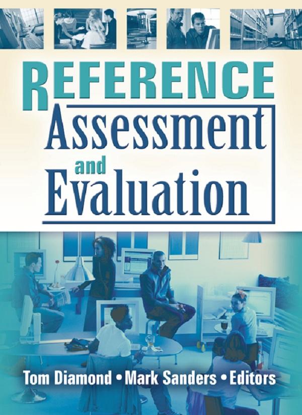 Reference Assessment and Evaluation by Mark Sanders, Tom Diamond