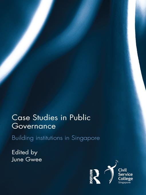 Case Studies in Public Governance by June Gwee
