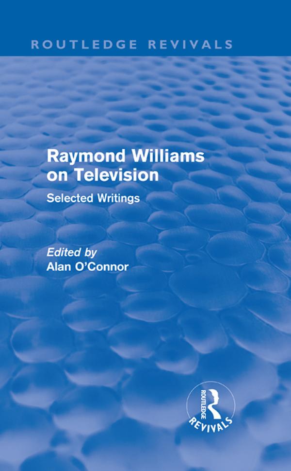 Raymond Williams on Television (Routledge Revivals) by Raymond Williams