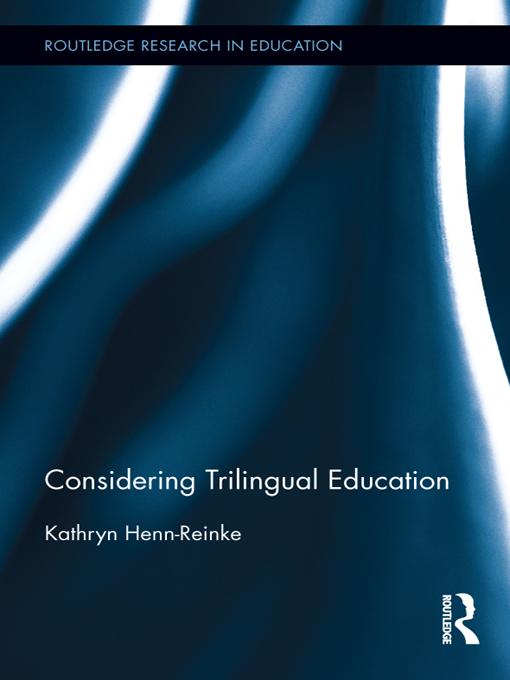 Considering Trilingual Education by Kathryn Henn-Reinke