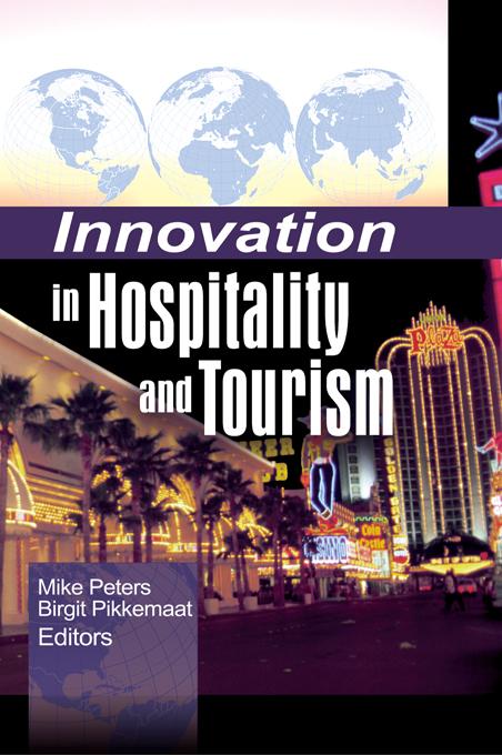 Innovation in Hospitality and Tourism by Mike Peters