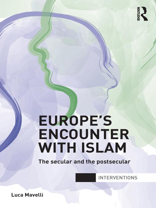 Europe's Encounter with Islam by Luca Mavelli