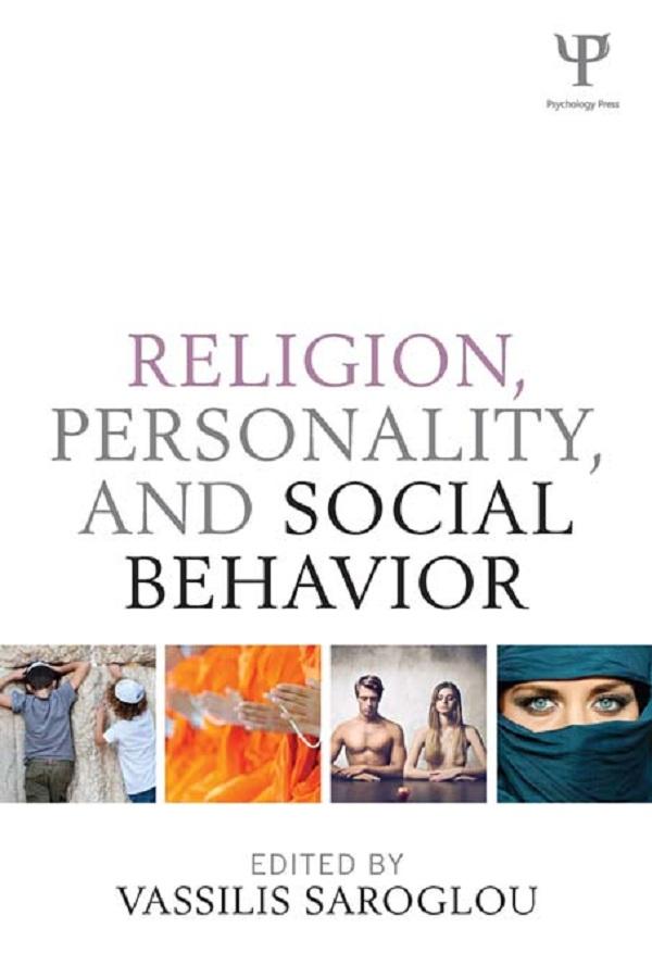 Religion, Personality, and Social Behavior by Vassilis Saroglou
