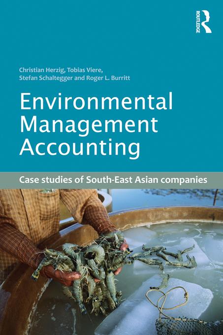 Environmental Management Accounting by Christian Herzig, Roger L. Burritt, Stefan Schaltegger, Tobias Viere